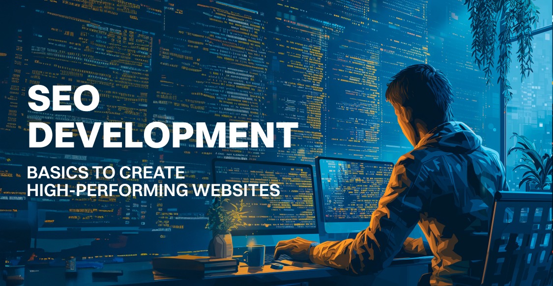SEO Development Basics To Create Websites