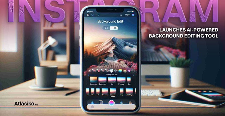 Instagram Unveils AI Background Editor for Stories
