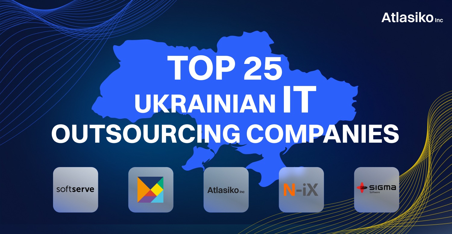 25 Top Ukraine Outsourcing Companies