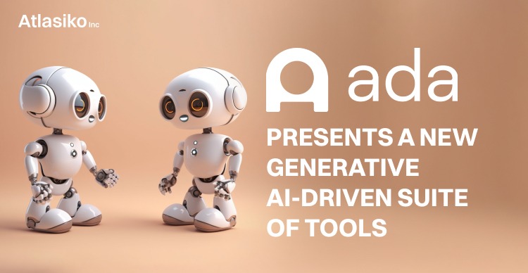 Ada presents a new generative AI-driven