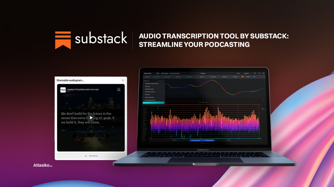 Substack's AI Audio Transcription Tool
