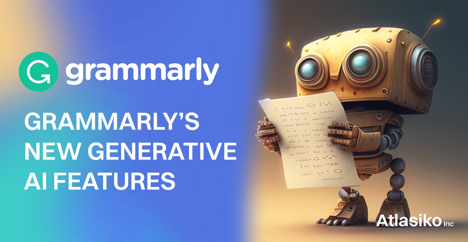 Grammarly’s New Generative AI Features