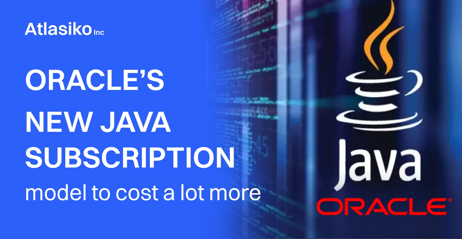 Oracle’s new Java Subscription Model to Cost a Lot More