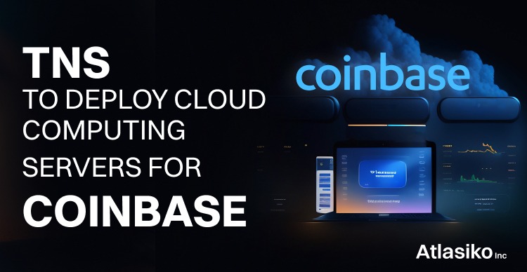 TNS to Deploy Cloud Computing Servers for Coinbase