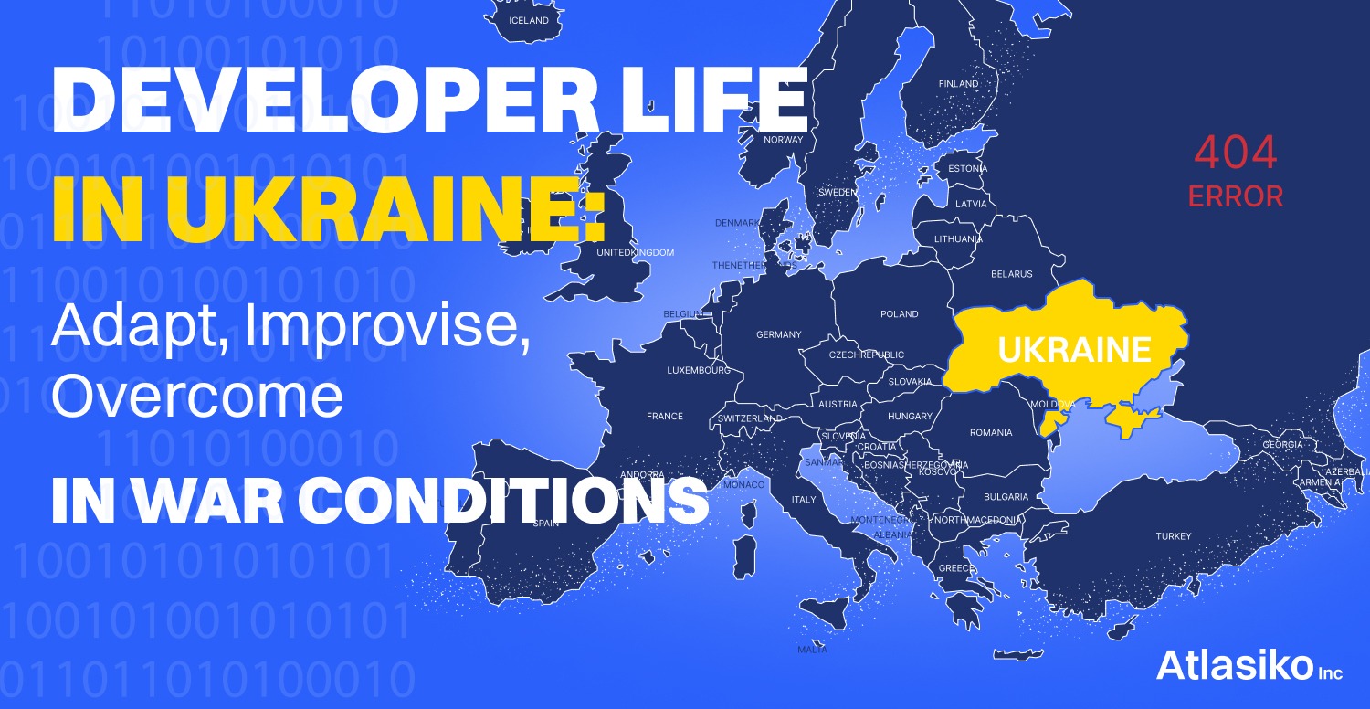 Developer Life in Ukraine