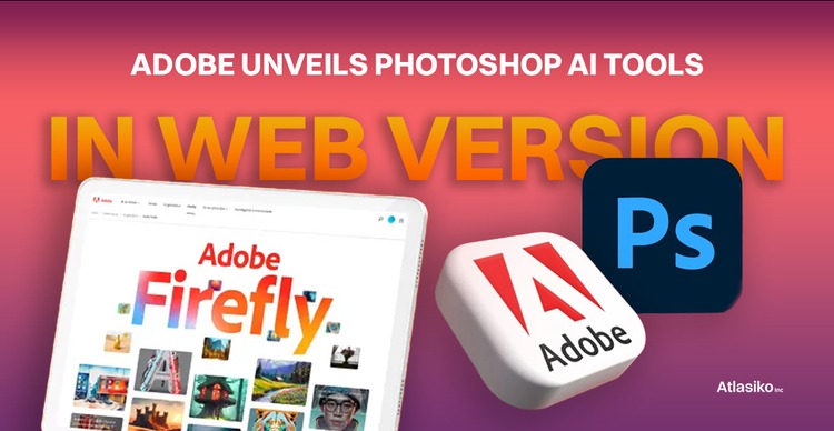 Adobe Launches Web Photoshop AI Tools