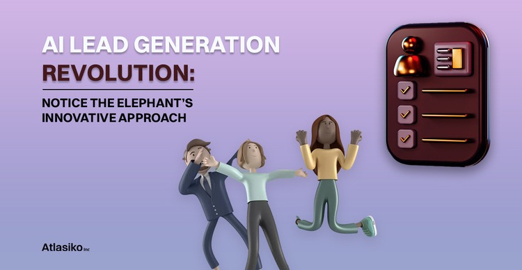 AI Lead Gen Revolution: Notice the Elephant's Innovation
