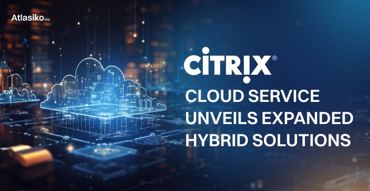Citrix Cloud: Expanded Hybrid Solutions