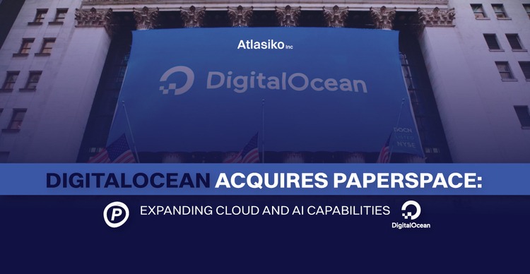 DigitalOcean Expands Cloud & AI Capabilities with Paperspace