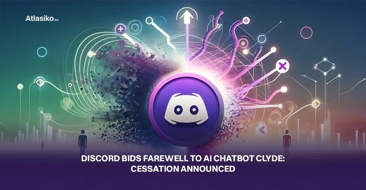 Discord Waves Goodbye to AI Chatbot Clyde