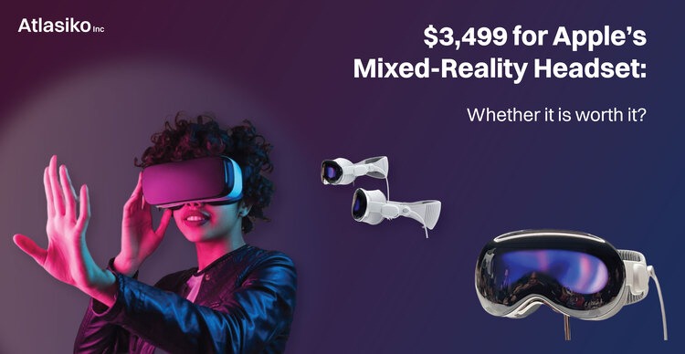 Is Apple's $3499 Vision Pro Mixed-Reality Headset Worth It?